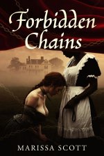 Forbiddden Chains_ Historic Lesbian Interracial Erotic Romance - Marissa Scott.jpg