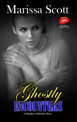 Ghostly Encounters_ A Naughty Halloween Story - Marissa Scott.jpg