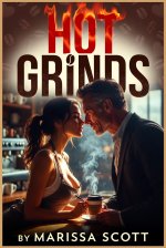 HOT GRINDS_ Taboo Erotic Age Gap Romance - Marissa Scott.jpg