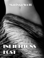 Inhibitions Lost - Marissa Scott.jpg