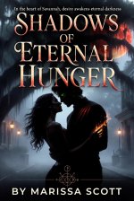 Shadows of Eternal Hunger_ Paranormal Witch Vampire Werewolf Romance - Marissa Scott.jpg