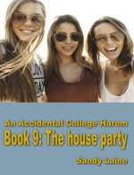 Accidental College Harem Book 9_ The house party_ A new adult erotic story, An - Sandy Laine.jpg