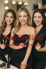 Beauty Salon Harem_ Three young hairdressers and one older man (Harem Dreams) - Sandy Laine.jpg