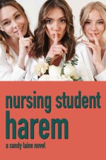 Nursing Student Harem_ An MFFF adventure (Harem Dreams) - Sandy Laine.jpg