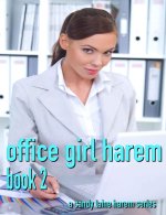 Office Girl Harem Book Two_ An exquisite MFFF harem tale - Sandy Laine.jpg