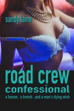 Road Crew Confessional_ A harem love story (Harem Dreams) - Sandy Laine.jpg