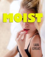 MOIST (Paranormal Lesbian Public Encounter) - Laura Lovelace.jpg