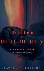 Bitten By Mommy, Books 1–4_ A Dark Lesbian Romance of Obsessionpire Transformation — Complete ...jpg