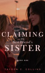 Claiming My Best Friend's Sister, Book One_ A Forbidden Twin Fl Lesbian Romance of Possession ...jpg