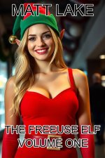 Freeuse Elf _ Volume One_ Three tales of Freeuse, THE - Matt Lake, Alec Lake.jpg