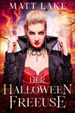HER HALLOWEEN FREEUSE - Matt Lake, Alec Lake.jpg