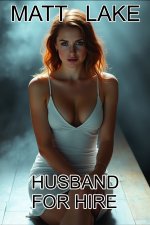 Husband For Hire_ Taking care of the hotwife - Matt Lake, Alec Lake.jpg