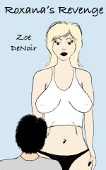 Roxana's Revenge_ Cheating on his wife was a big mistake_.a stole to female role reversal, and...jpg