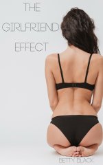 Girlfriend Effect_ First Time Girl Next Door Erotic Short, The - Betty Black.jpg