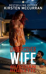 Undercover Wife_ Russian Roulette - Kirsten McCurran.jpg