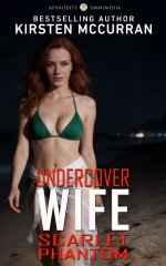 Undercover Wife_ Scarlet Phantom - Kirsten McCurran.jpg