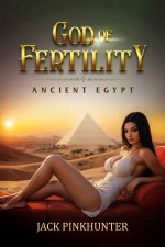 God of Fertility 1_ Ancient Egypt - Jack Pinkhunter.jpg