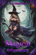 Magical Inheritance_ A Harem Fantasy Adventure - Jack Pinkhunter.jpg