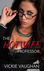 Hotwife Professor, The - Vickie Vaughan.jpg
