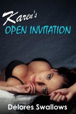Karen's Open Invitation_ Her First Time Shared (A Hotwife's Journey Book 1) - Delores Swallows.jpg