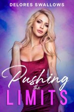 Pushing the Limits (A Very Open Arrangement, #3) - Delores Swallows.jpg