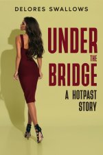 Under the Bridge - Delores Swallows.jpg