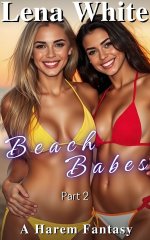 Beach Babes (Part 2) (A Harem Fantasy) - Lena White.jpg