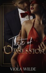 Taste of Obsession_ Dark Mafia Age-Gap Romance - Viola Wilde.jpg