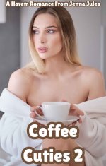 Coffee Cuties 2_ A Cozy Slice of Life Harem Romance - Jenna Jules.jpg