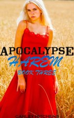Apocalypse Harem Book Three_ MFFF Contemporary Harem Series (Apocalypse Harem) - Carley Hitchens.jpg