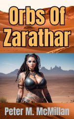 Orbs of Zarathar - Peter M. McMillan.jpg