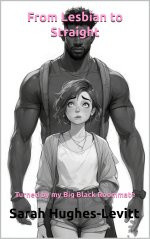 FROM LESBIAN TO STRAIGHT - Turned by my Big Black Roommate_ a Ha Male interracial BBC story (G...jpg