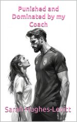 Punished and Dominated by my Coach_ a HOT domination and submisa male and praise kink story (G...jpg