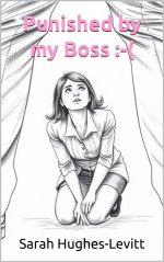 Punished by my Boss _-( - a HOT humiliation and praise kink, age gap ALPHA DOM story (Good Gir...jpg