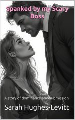 SPANKED by my Scary Boss -- from spoiled brat to good girl_ a sion to a dominant alpha male (G...jpg