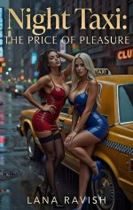 Night Taxi_ The Price of Pleasure_ Lesbian Erotic Tale of Domin and Forbidden Backseat Games (...jpg