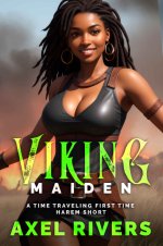 Viking Maiden_ A Time Traveling First Time Harem Short (Viking Vixens Book 3) - Axel Rivers.jpg