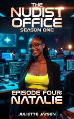Nudist Office - Episode Four - Natalie_ a naughty nudist eroticies set in a clothing optional ...jpg
