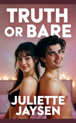 Truth or Bare_ an irresistibly feel-good (and steamy!) friends to lovers contemporary romance ...jpg Truth or Bare_ an irresistibly feel-good (and steamy!) friends to lovers contemporary romance ...jpg