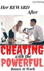 Her Reward After Cheating With The Powerful Bosses At Work - Donny, Lori.jpg