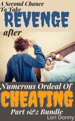 Second Chance To Take Revenge After Numerous Ordeal Of Cheating_ Part 1&2 Bundle, A - Donny, L...jpg