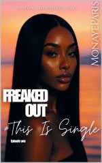FreakedOut_ This Is Single - Monaye Paris.jpg