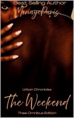 Weekend Omnibus_ Book 1-3, The - Monaye Paris.jpg
