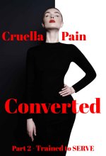 Converted_ Part 2_ Trained to SERVE - Cruella Pain.jpg Converted_ Part 2_ Trained to SERVE - Cruella Pain.jpg