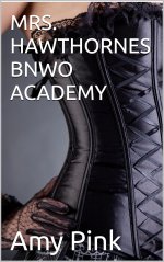 Mrs Hawthornes BNWO Academy - Amy Pink.jpg Mrs Hawthornes BNWO Academy - Amy Pink.jpg