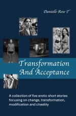 Transformation and Acceptance_ Collected erotic short stories ofication, chastity, transition ...jpg