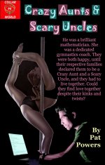 Crazy Aunts & Scary Uncles_ Could they find love together despite their kinks and twists_ (Col...jpg