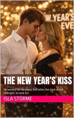 New Year’s Kiss_ He wanted her for years. And when the clock struck midnight, he took her., Th...jpg