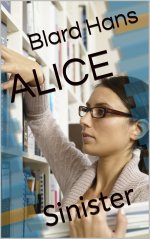 ALICE_ Sinister - Blard Hans.jpg