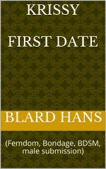 Krissy First Date_ (Femdom, Bondage, BDSM, male submission) - Blard Hans.jpg